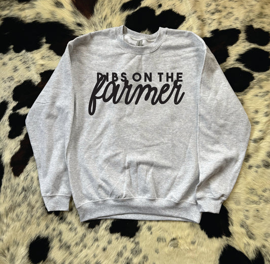 Dibs on the farmer Crewneck