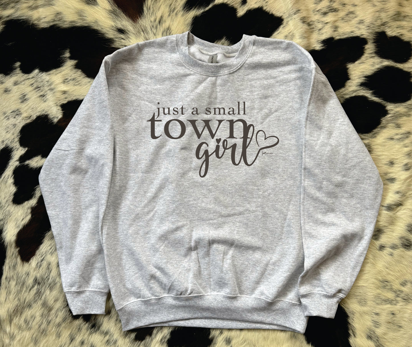 Small town girl Crewneck